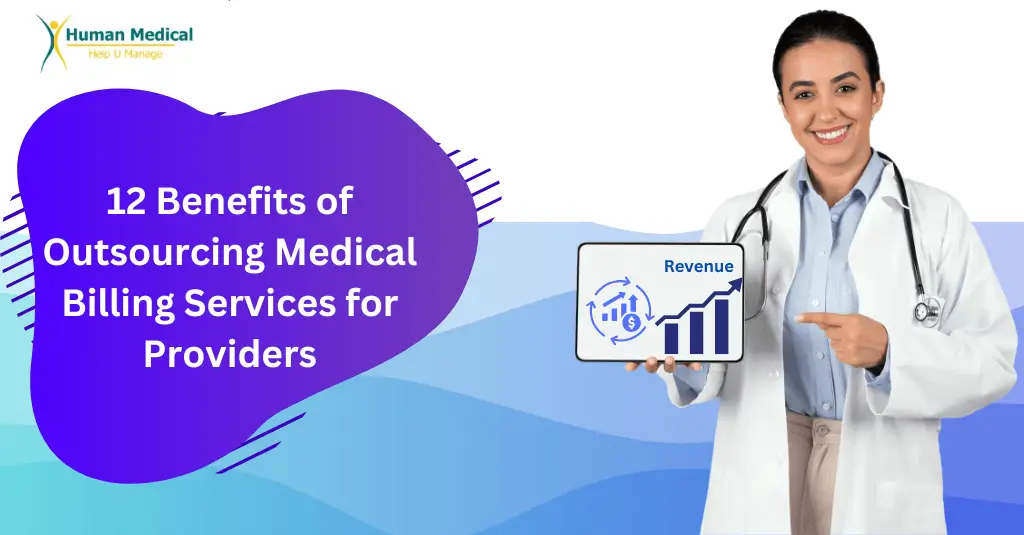 Female physician holding tablet showing rising revenue chart next to bold text highlighting 12 benefits of outsourcing medical billing services with Human Medical Billing.