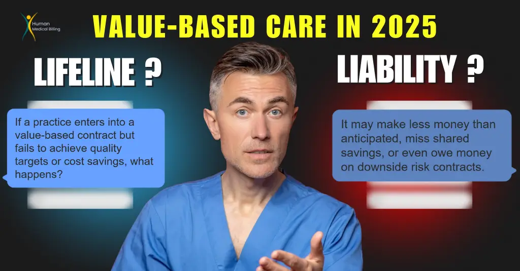 Doctor weighing pros and cons of value-based care in 2025, highlighting potential financial benefits and risks for medical practices – Human Medical Billing.