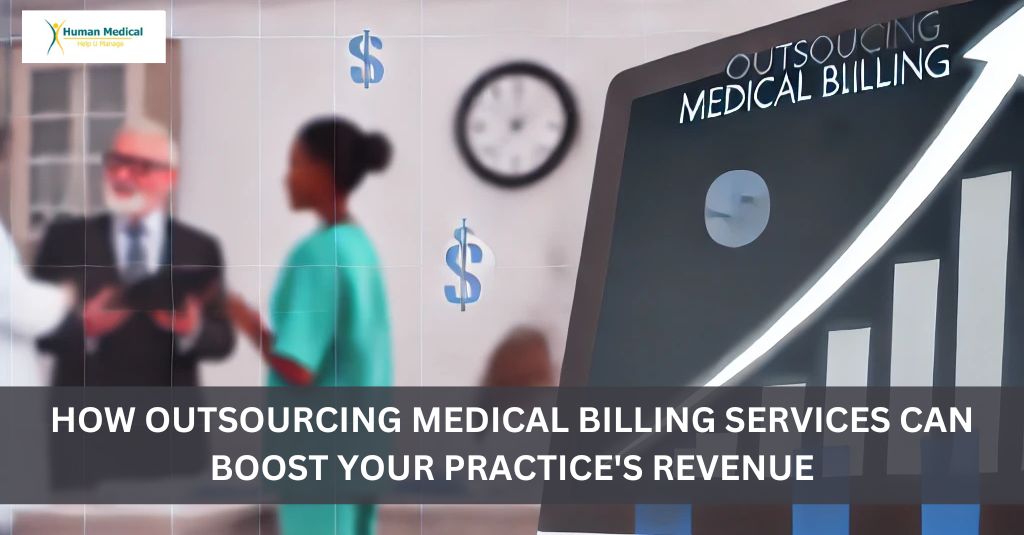 How Outsourcing Medical Billing Services Can Boost Your Practice’s Revenue