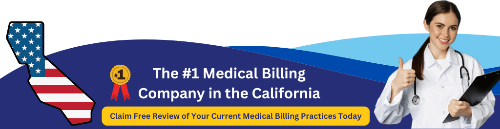 #1 medical billing company in California with free review offer and smiling doctor.